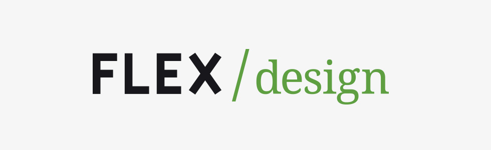 Say hello to FLEX/design! | FLEX/design
